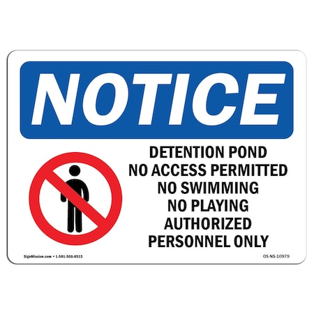 Signmission Sign, 7" H, 10" W, Rigid Plastic, Detention Pond No Access Permitted Sign With Symbol, Landscape OS-NS-P-710-L-10979